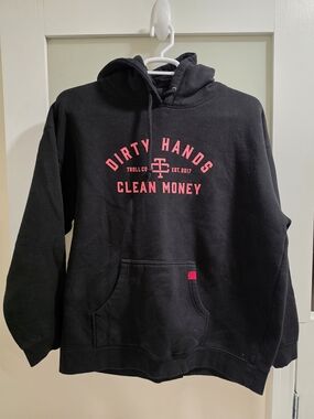 Dirty Hands Clean Money Hoodie